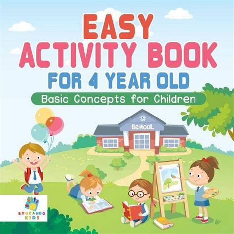 Easy Activity Book For 4 Year Old Basic Concepts For Children - By Educando Kids (paperback ...