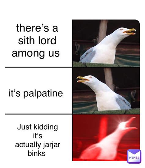 what a plot twist! | /r/PrequelMemes | Jar Jar Binks | Know Your Meme