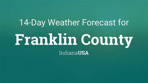 Franklin County, Indiana, USA 14 day weather forecast