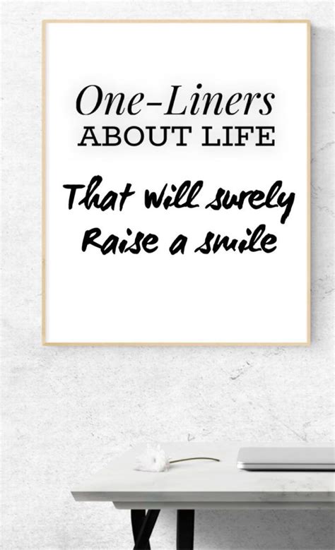 35 one-liners about life that are guaranteed to raise a smile | One ...