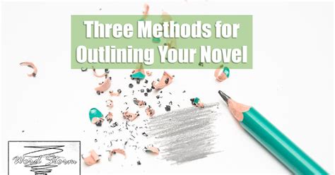 Word Storm: 3 Methods for Outlining Your Novel