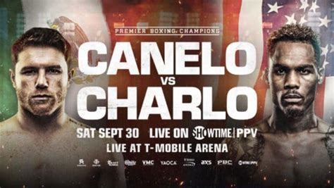 Canelo Vs. Charlo On September 30 Live On Showtime PPV At T-Mobile - Latest Boxing News Today