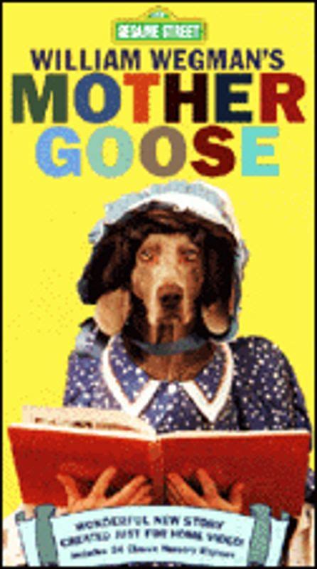 Sesame Street: William Wegman's Mother Goose (1997) - | Synopsis ...