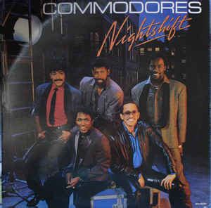 Commodores - Nightshift (1985, Vinyl) | Discogs