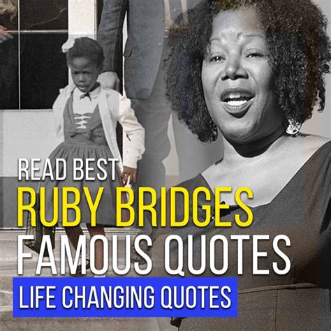 Ruby Bridges Famous Quotes | Read Best Life Changing Quotes | Quotesmasala