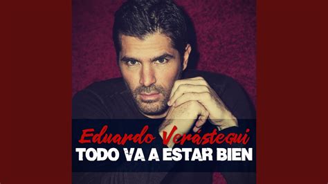 Todo Va a Estar Bien - Eduardo Verastegui | Shazam