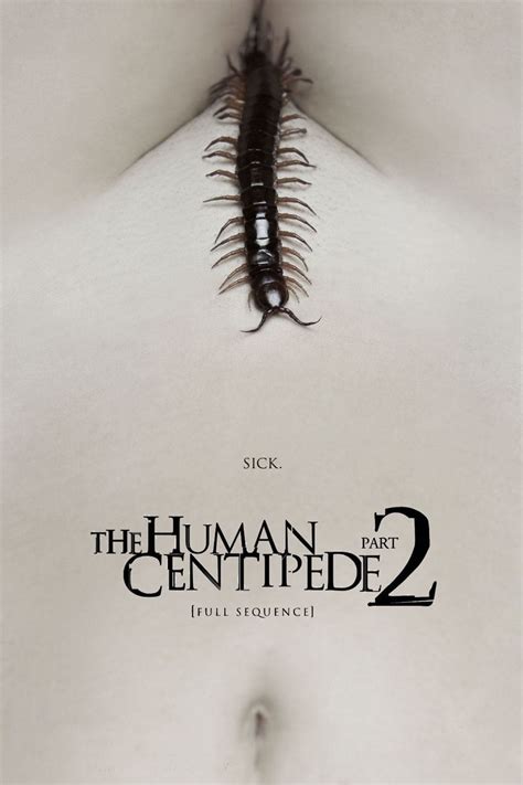 The Human Centipede 2 (Full Sequence) (2011) - Posters — The Movie Database (TMDB)