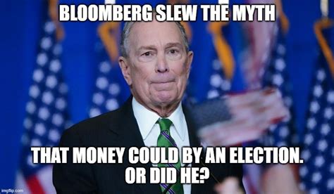 Image tagged in bloomberg,mini,mike,money,election - Imgflip