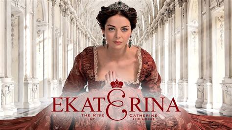 Ekaterina: The Rise of Catherine the Great (S2) - Official TV Show ...