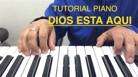 Dios está aquí Tutorial Piano - YouTube