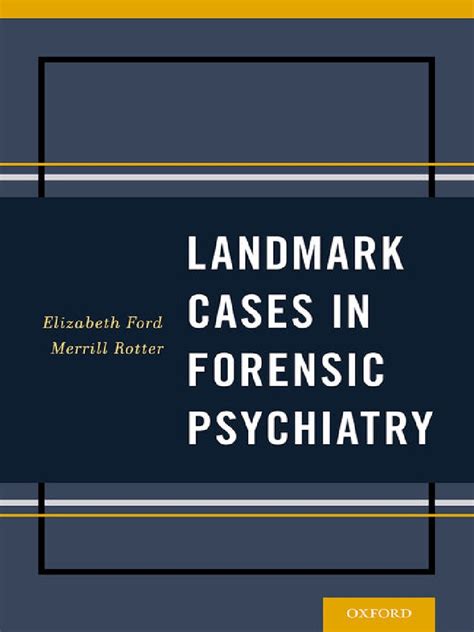 Landmark Cases in Forensic Psychiatry | Government | Politics