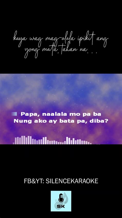 Silencekaraoke - dahil ikaw ang aking paa sa tuwing akoy...