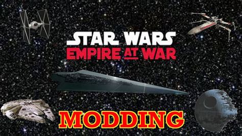 How to Mod - Star Wars: Empire at War - Getting Started - YouTube