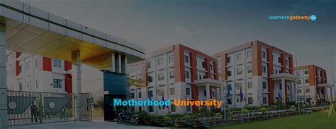 Motherhood University, Roorkee - Admission, Courses, Fee Structure