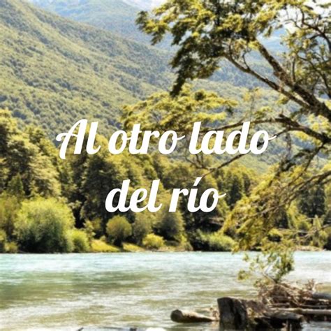 Al otro lado del río | Podcast on Spotify