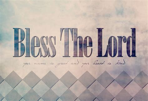 Bless The Lord Wallpaper by Grace-like-rainx on DeviantArt