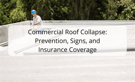 Commercial Roof Collapse: Prevention, Signs, Insurance