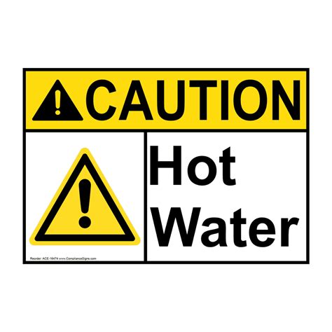 ANSI CAUTION Hot Water Sign ACE-16474 Process Hazards