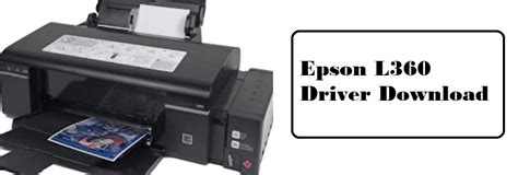 Download Printer Epson L360 Gratis - fasrwrite