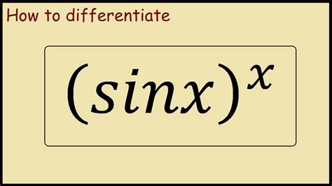 derivative of y = (sinx)^x - YouTube