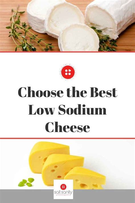 How to Choose the Best Low Sodium Cheese