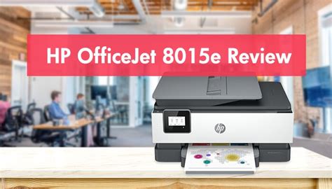 HP OfficeJet 8015e Review