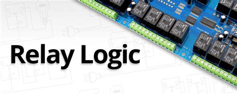 Relay Logic - How to Connect Relays for Logical Switching Applications