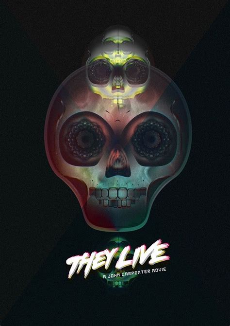 THEY LIVE | Alternative movie posters, Movie poster art, Horror movie icons