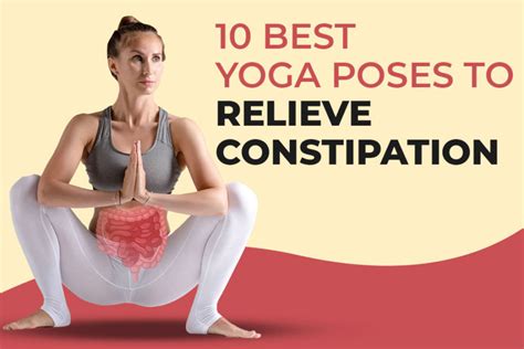 Yoga for Constipation: 10 Poses To Relieve Constipation Quickly - Fitsri Yoga