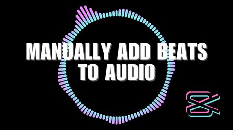 How To Manually Add Beats To Audio In CapCut PC - YouTube