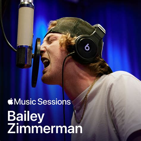 ‎Apple Music Sessions: Bailey Zimmerman by Bailey Zimmerman on Apple Music