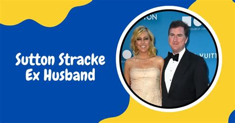 Sutton Stracke Ex Husband: What Led To Their Divorce?