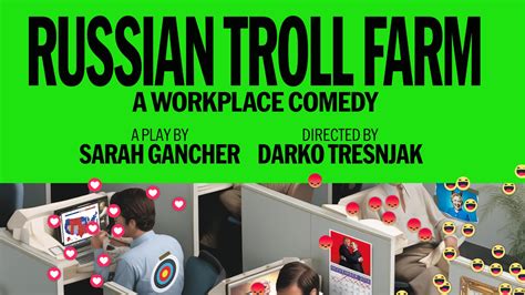 RUSSIAN TROLL FARM: A WORKPLACE COMEDY - Cast and Design Team Announced