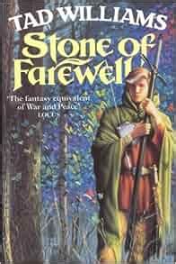 Stone of Farewell (Memory, Sorrow & Thorn): Tad Williams: 9780099367017 ...