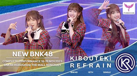 [New BNK48] Fancam 18 - 19 NOV - 2023 - Complete Performance - BNK48 ...