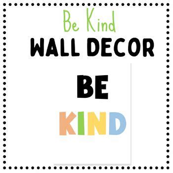 Be Kind- Wall Decor by Malia Gaddis - Let's Grow Kids | TPT