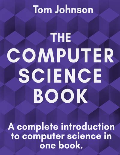 Computer Science Book by Tom Johnson [Leanpub PDF/iPad/Kindle]