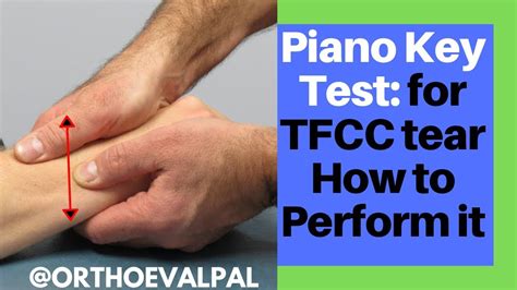 How to perform the Piano Key Test/for a TFCC Tear - YouTube