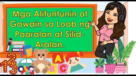 MGA ALITUNTUNIN AT GAWAIN SA LOOB NG PAARALAN AT SILID-ARALAN - YouTube