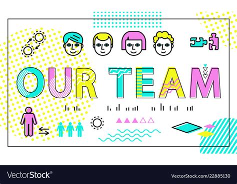 Our team poster and people Royalty Free Vector Image