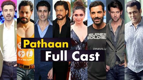 Pathaan Movie Full Star Cast Name with more Details | Pathan Cast - YouTube