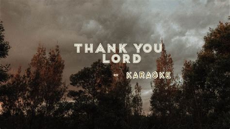 Thank you Lord - Karaoke - YouTube