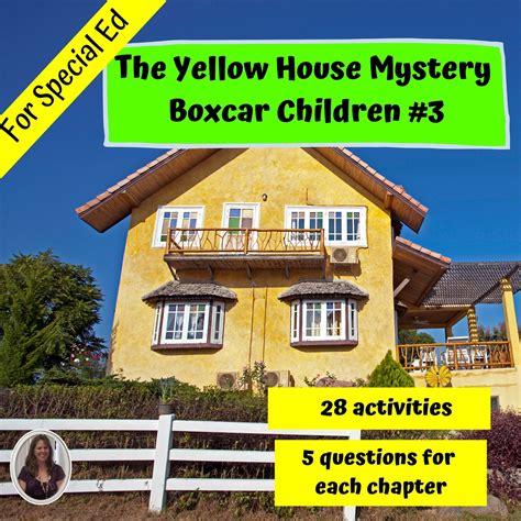 The Yellow House Mystery: Boxcar Children #3 Novel Study for Special Ed - Special Needs for ...