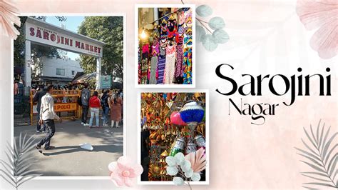 Sarojini Nagar Market Delhi - Timings, Day Off & Shopping Tips