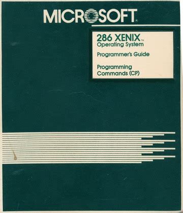 Microsoft 286 Xenix Operating System Programmers Guide : Microsoft ...