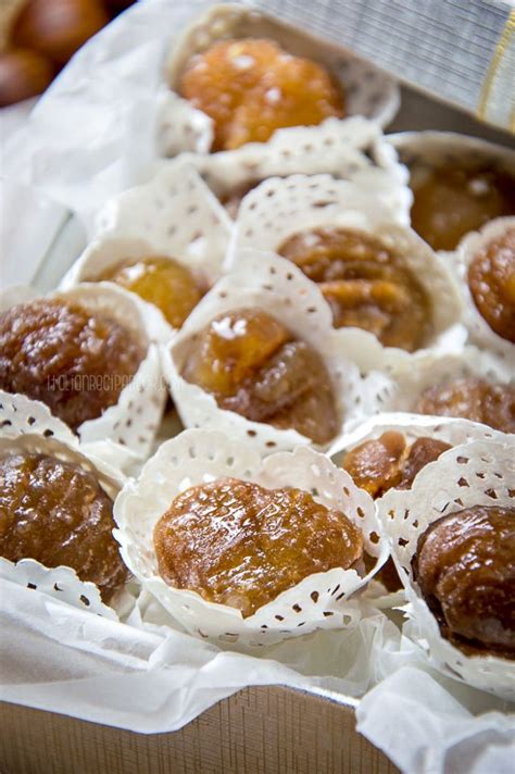 Marron Glacé - Candied Chestnut Treats : Italian Recipe Book