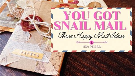 You got Snail Mail | Happy Mail Ideas - YouTube