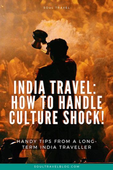 Culture Shock in India: How to Cope on your India Trip | Soul Travel India