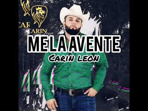 Me la avente - Carin León (lyric video) “2019” - YouTube