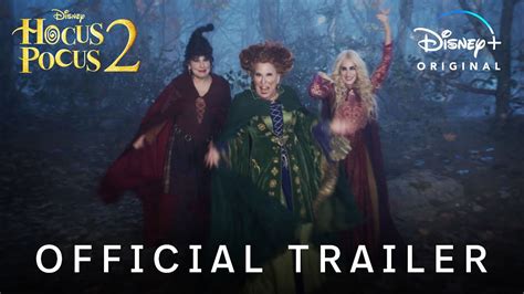 ‘Hocus Pocus 2’ New Disney+ Trailer and Poster Released - Disney Plus Informer